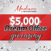Enter the 5k Dream Office Giveaway from Madison Liquidators!